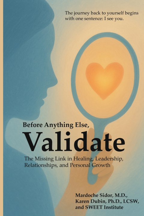 Книга Before Anything Else, Validate Karen Dubin PhD