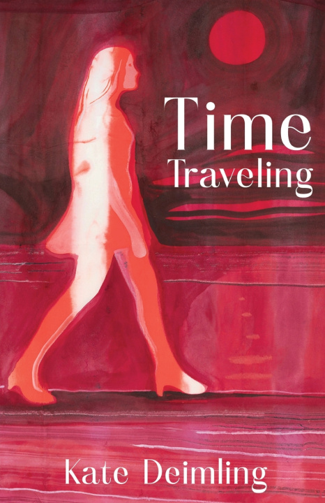 Livro Time Traveling Kate Deimling