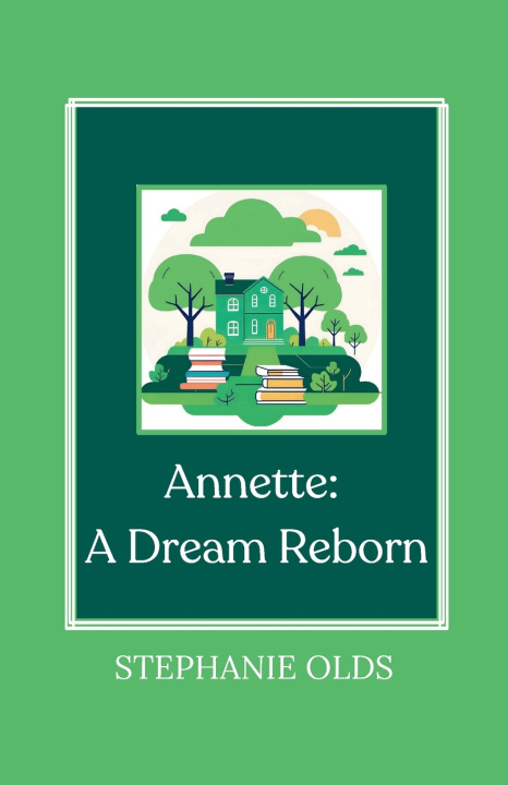 Kniha Annette Stephanie Olds