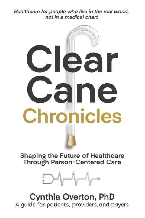 Kniha CLEAR CANE CHRONICLES Cynthia Overton PhD