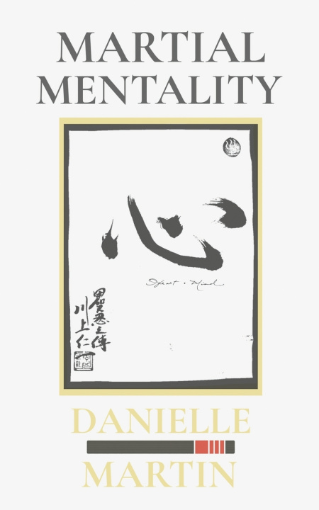Book Martial Mentality Danielle Martin