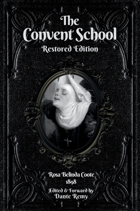 Buch The Convent School, Restored Edition Dante Remy