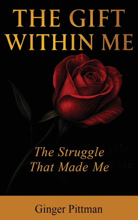 Книга THE GIFT WITHIN ME Ginger Pittman