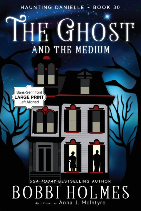 Kniha The Ghost and the Medium Bobbi Holmes