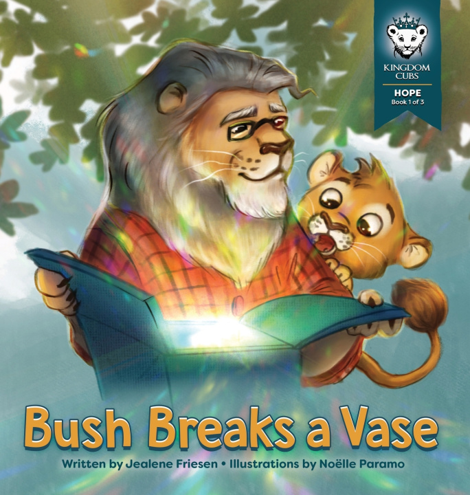 Buch Bush Breaks a Vase Jealene Friesen