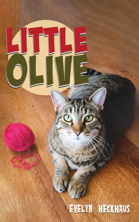 Knjiga Little Olive Evelyn Heckhaus