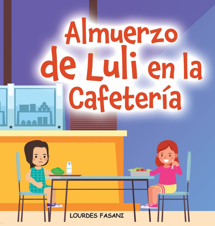 Kniha Almuerzo de Luli en la Cafetería LOURDES FASANI