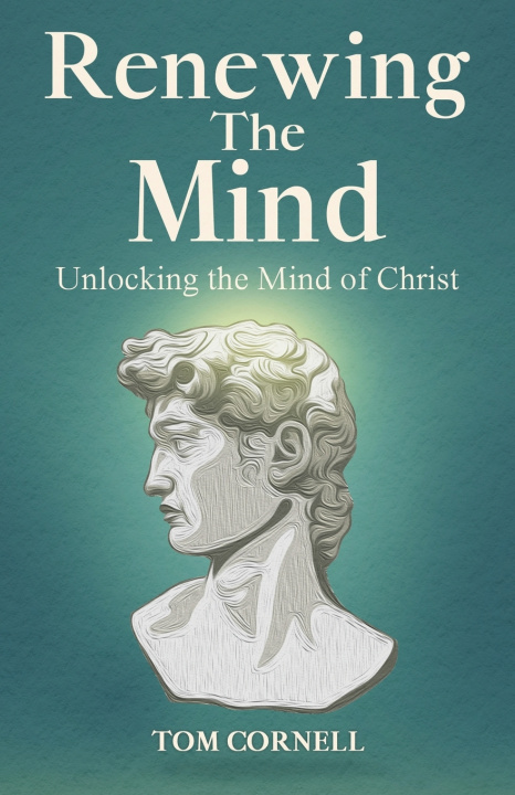 Knjiga Renewing the Mind Tom Cornell