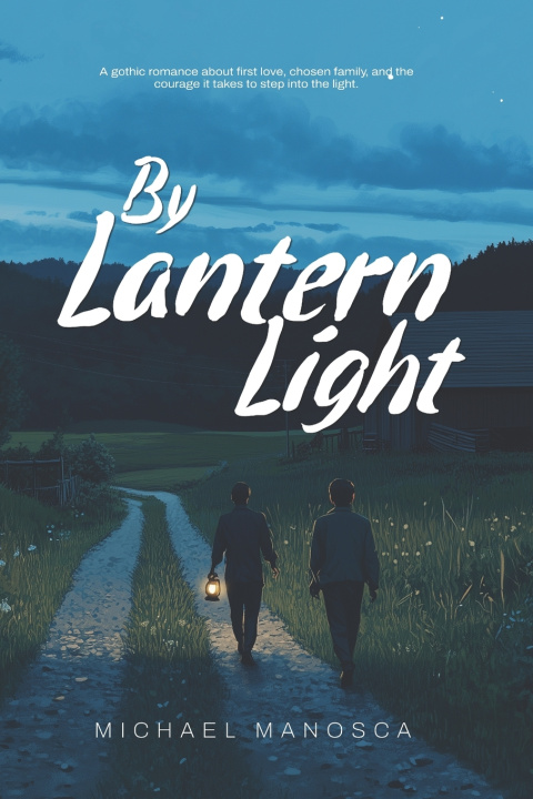 Kniha By Lantern Light Michael Manosca