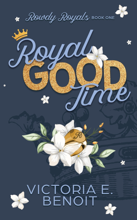 Книга Royal Good Time Victoria E Benoit