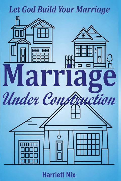 Книга Marriage Under Construction Harriett Nix