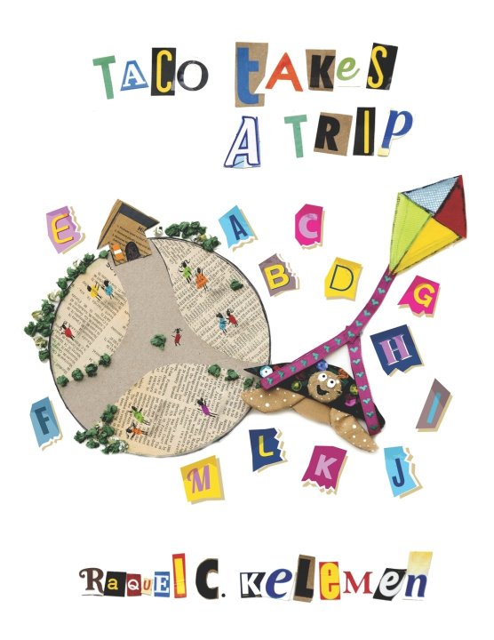 Книга Taco Takes a Trip Raquel C Kelemen