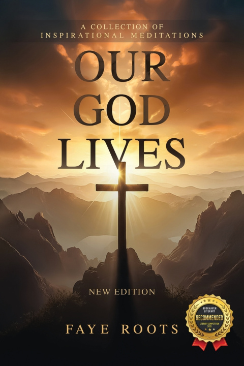 Книга Our God Lives! Faye Roots