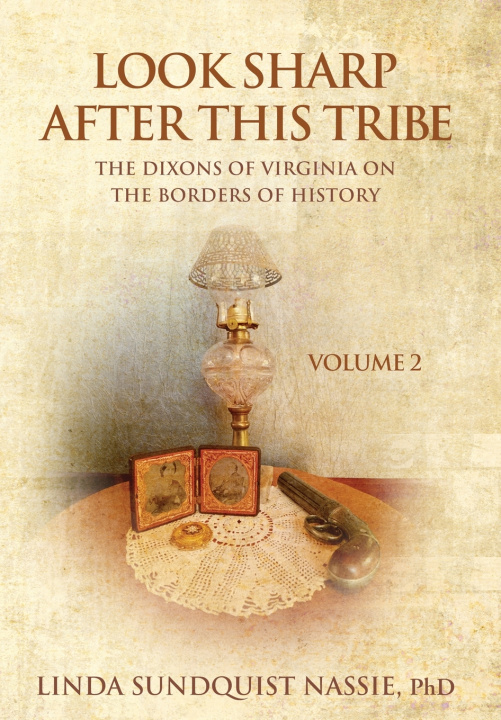 Kniha Look Sharp After This Tribe Volume 2 Linda Sundquist Nassie