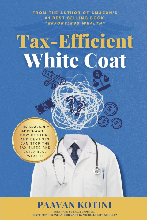 Knjiga Tax-Efficient White Coat Paavan Kotini