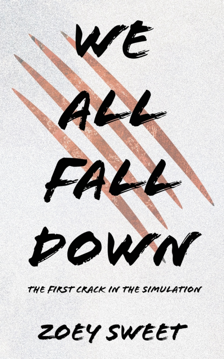 Libro We All Fall Down Zoey Ariel Sweet