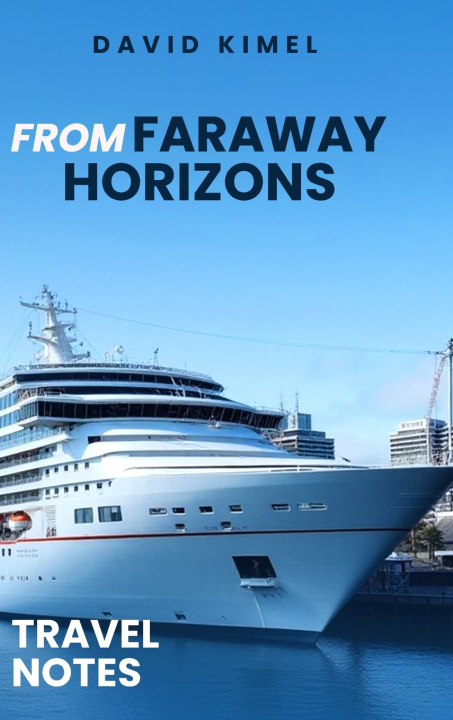 Livro From Faraway Horizons David Kimel