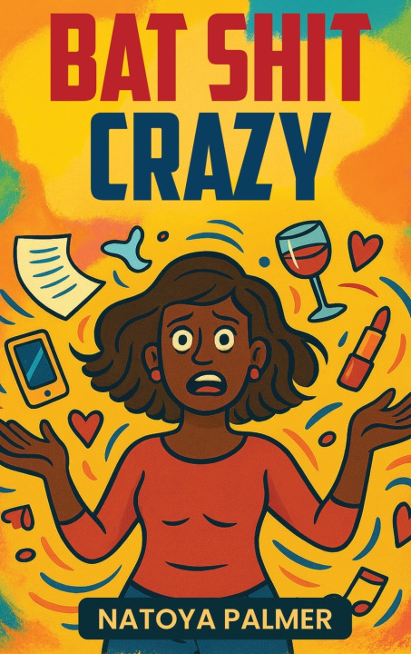 Kniha BAT SHIT CRAZY NATOYA PALMER