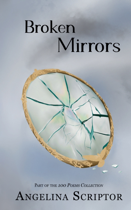 Kniha Broken Mirrors Angelina Scriptor