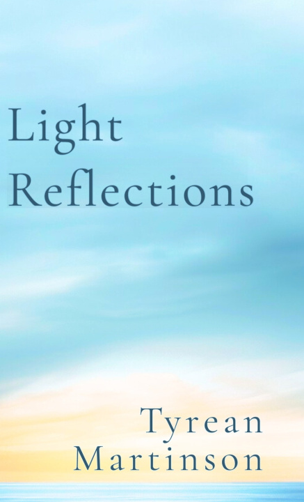 Knjiga Light Reflections Tyrean Martinson