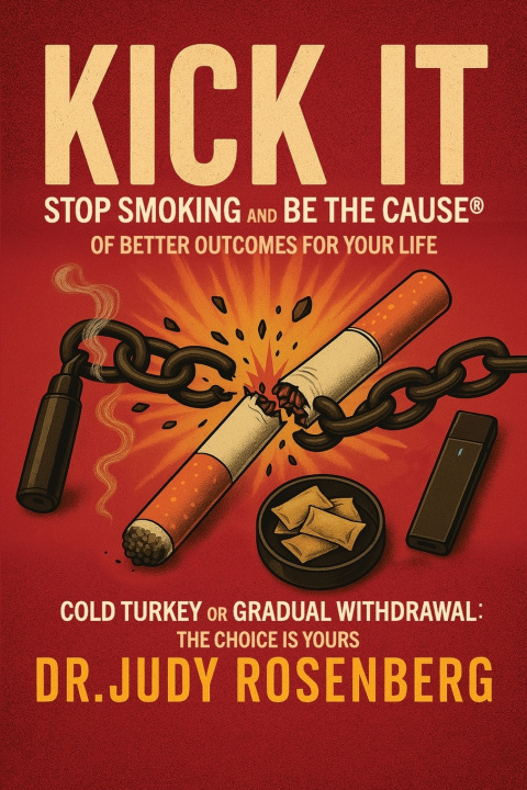 Book KICK IT Dr. Judy Rosenberg