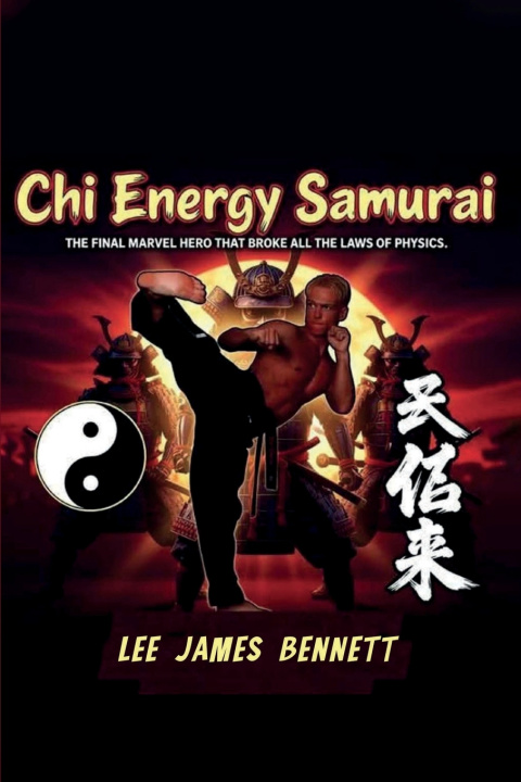 Книга Chi Energy Samurai Lee James Bennett