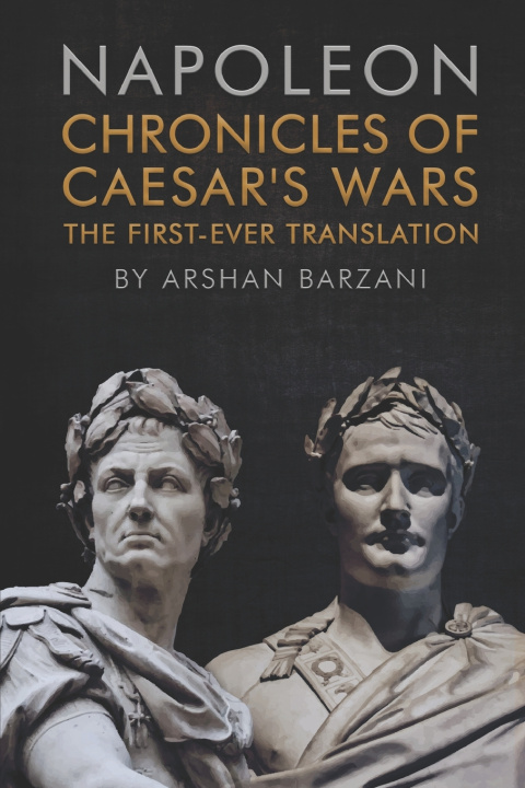 Buch Chronicles of Caesar's Wars Napoleon I