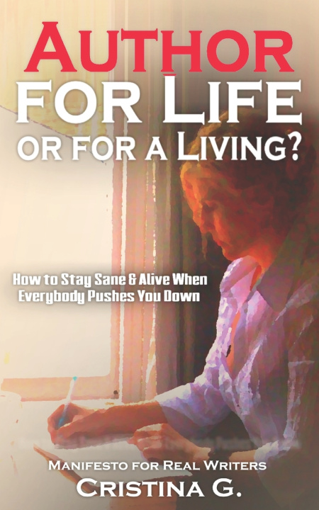 Book Author for Life or for a Living? Cristina G.