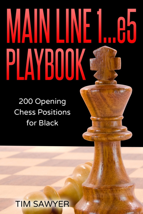 Kniha Main Line 1...e5 Playbook Tim Sawyer