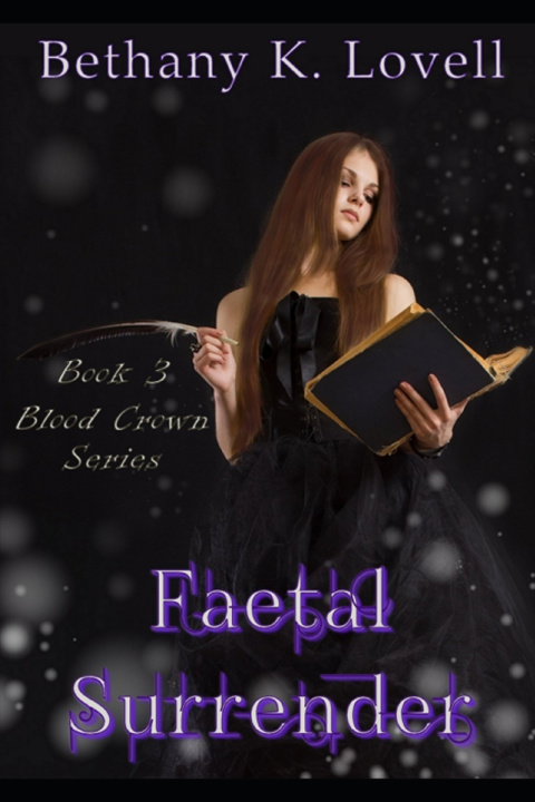 Knjiga Faetal Surrender Bethany K Lovell