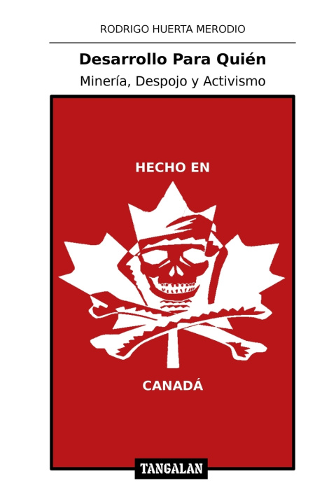 Книга Desarrollo Para Quién Rodrigo Huerta Merodio