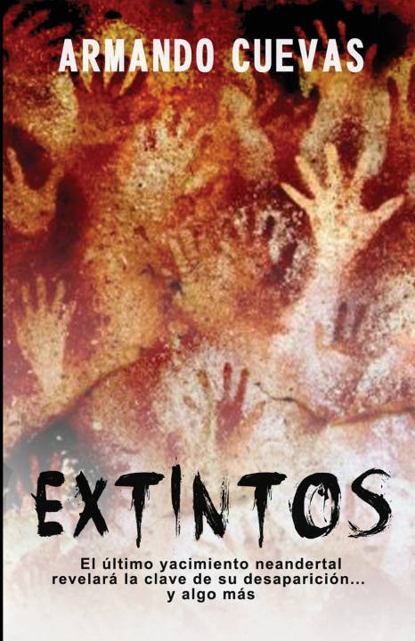 Книга Extintos Armando Cuevas Calderón