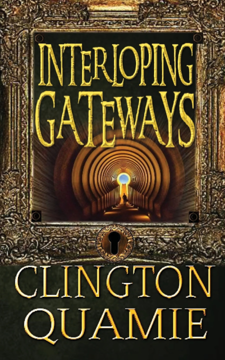 Knjiga Interloping Gateways Clington Quamie