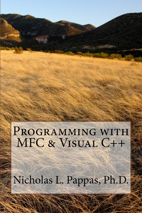 Knjiga Programming with MFC & Visual C++ Nicholas L. Pappas Ph.D.