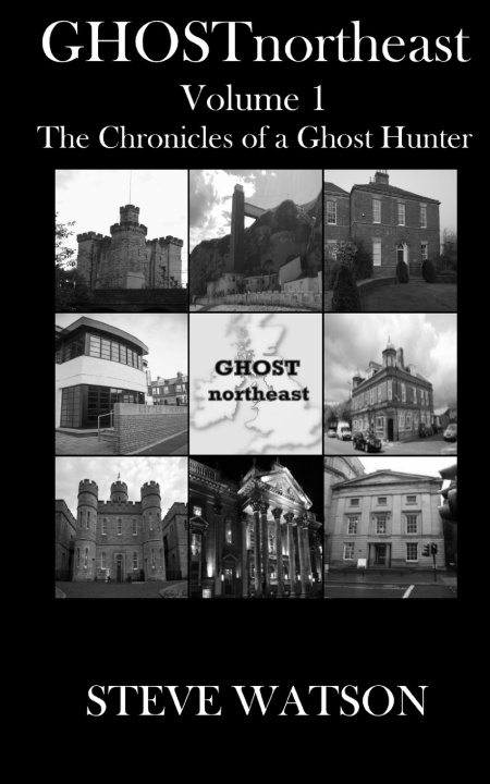 Kniha GHOSTnortheast Volume 1 Steve Watson