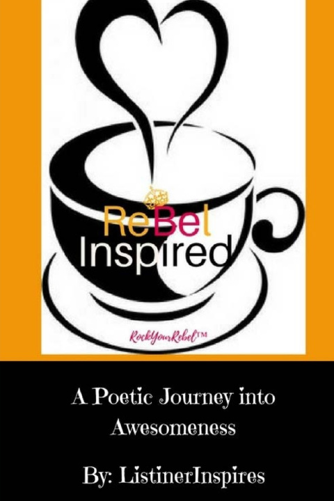 Kniha Rebel Inspired Listiner Inspires