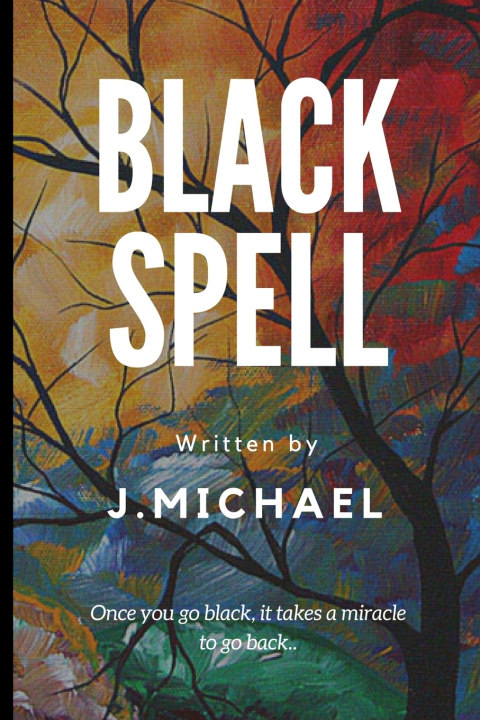 Kniha Black Spell J Michael