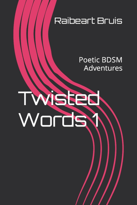 Kniha Twisted Words 1 Raibeart Bruis