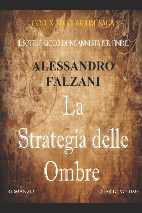 Книга LA STRATEGIA DELLE OMBRE Alessandro Falzani