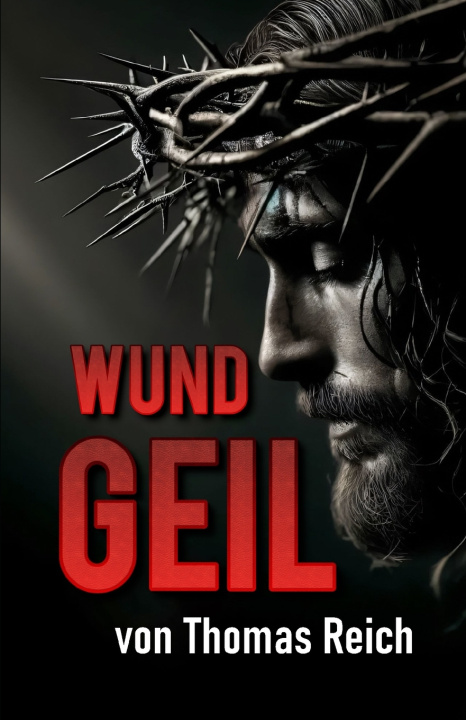 Knjiga Wundgeil Thomas Reich