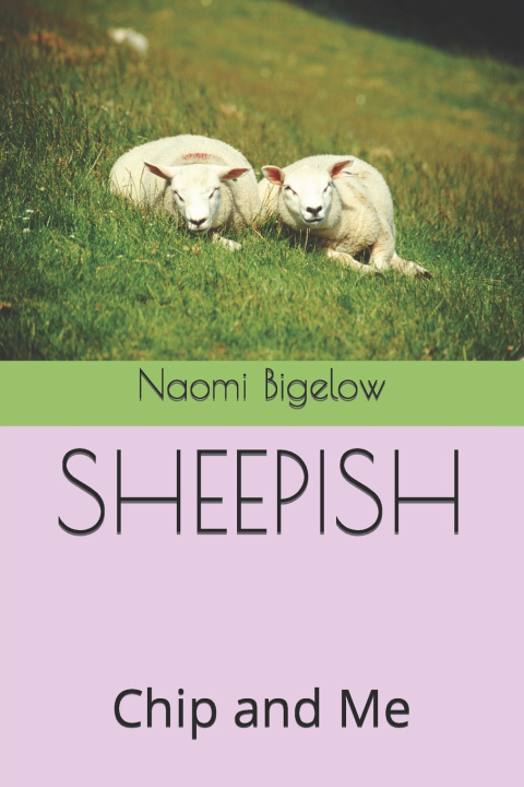 Knjiga SHEEPISH Naomi Bigelow