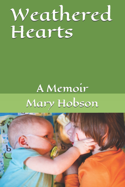 Kniha Weathered Hearts Mary Catherine Hobson