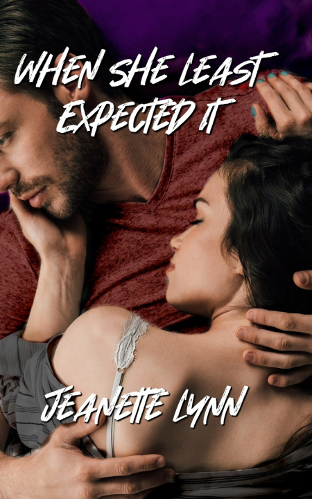 Knjiga When She Least Expected It Jeanette Lynn