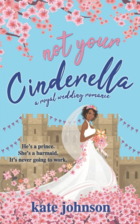 Книга Not Your Cinderella Kate Johnson