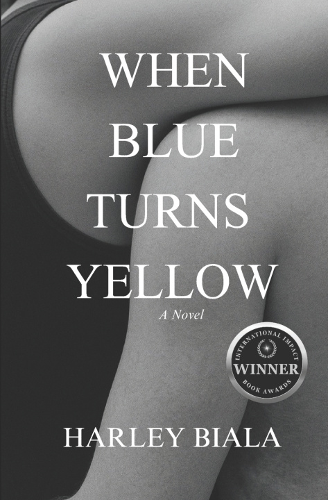 Kniha When Blue Turns Yellow Harley Biala