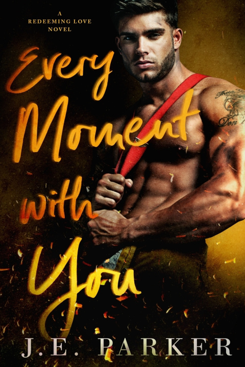 Книга Every Moment with You J.E. Parker