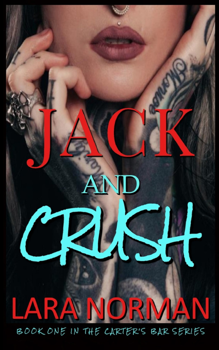 Книга Jack And Crush Lara Norman