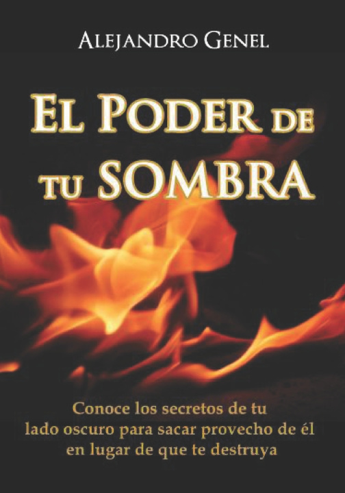 Knjiga El Poder de tu Sombra Alejandro Genel Velasco