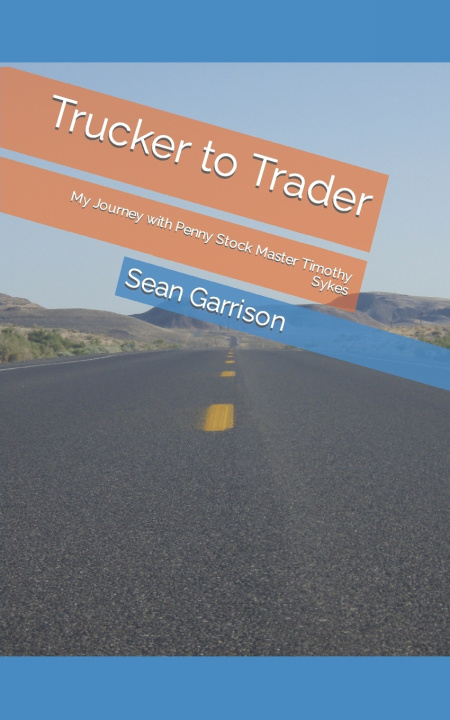 Knjiga Trucker to Trader Sean Garrison