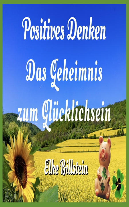Kniha Positives Denken Elke Billstein